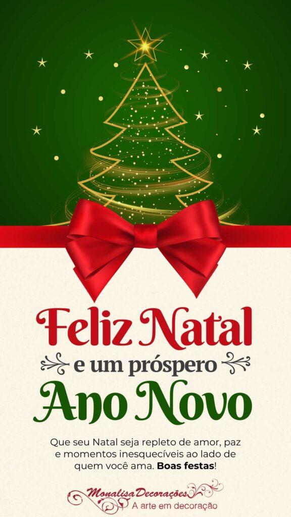 Loja Monalisa Decor Deseja um Feliz Natal e um Próspero Ano Novo.